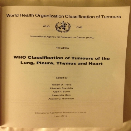 WHO(2015)肺、胸膜、胸腺和心脏肿瘤组织学分类